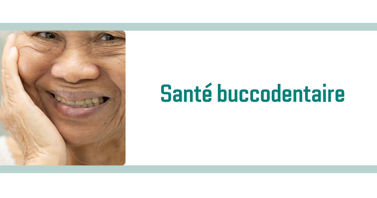 Dossier thématique santé buccodentaire des personnes aînées